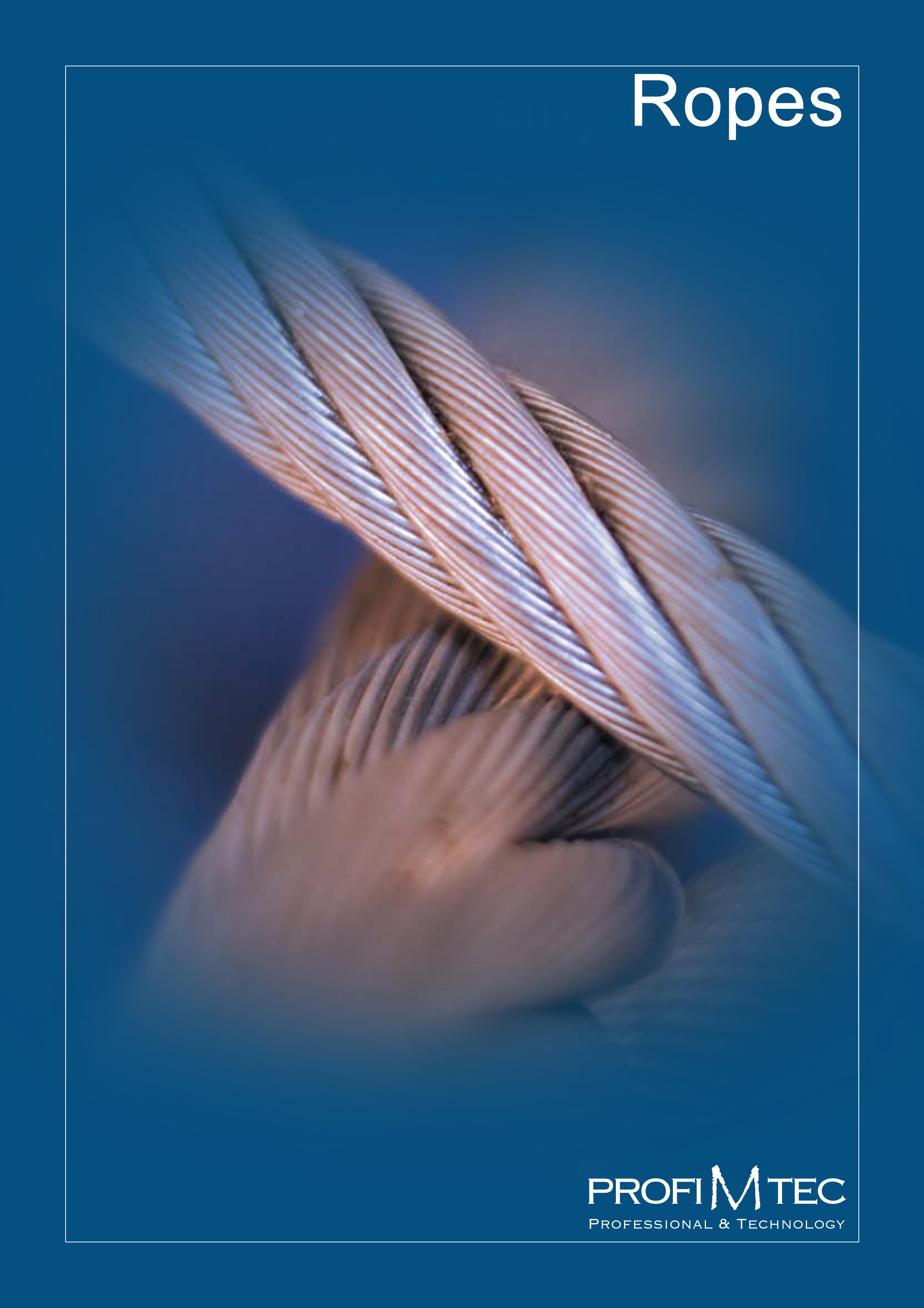 Wire ropes and fiber ropes